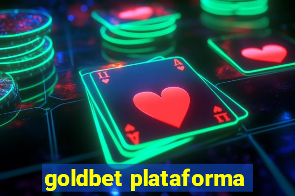 goldbet plataforma